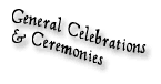 General Celebrations and Ceremonies