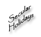 Secular Holidays by Season